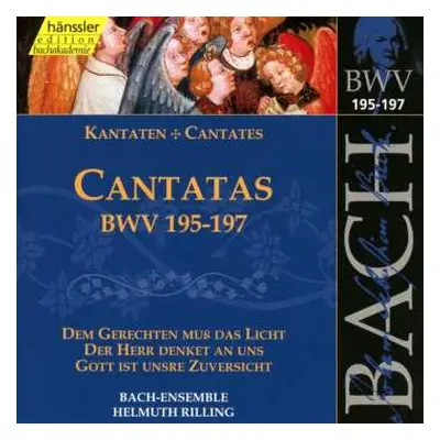 CD Johann Sebastian Bach: Cantatas BWV 195-197