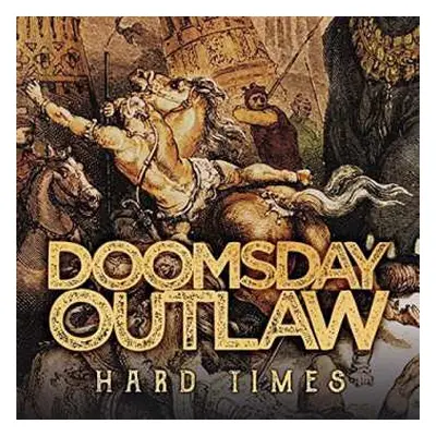 CD Doomsday Outlaw: Hard Times