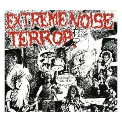 CD Extreme Noise Terror: A Holocaust In Your Head DIGI