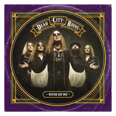 CD Dead City Ruins: Never Say Die