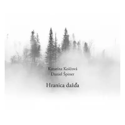 CD Daniel Špiner: Hranica Dažďa