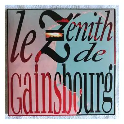 3LP Serge Gainsbourg: Le Zénith De Gainsbourg