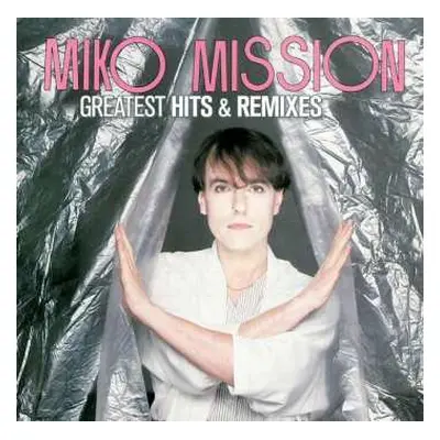 LP Miko Mission: Greatest Hits & Remixes