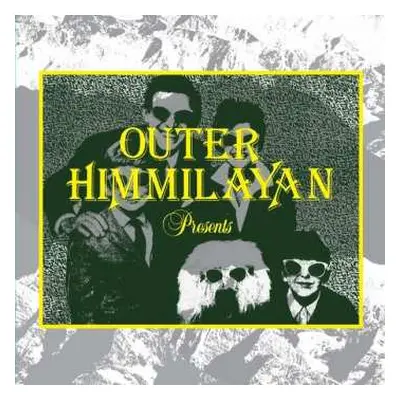 LP Various: Outer Himmilayan Presents