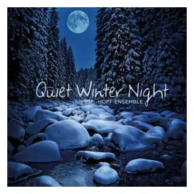 LP Hoff Ensemble: Quiet Winter Night - An Acoustic Jazz-Project