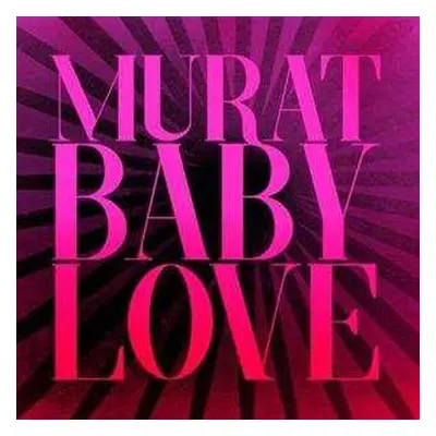 LP Jean-Louis Murat: Baby Love LTD