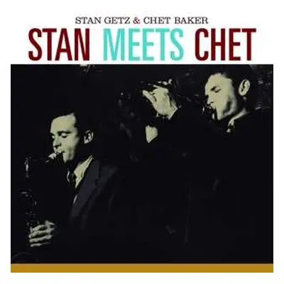 CD Chet Baker: Stan Meets Chet