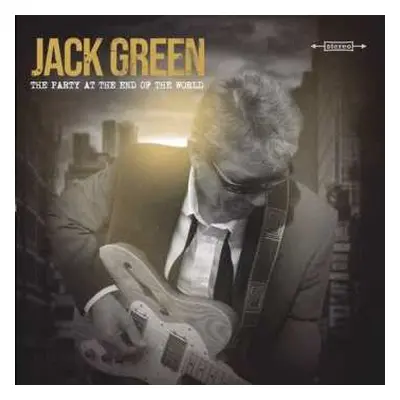 CD Jack Green: The Party At The End Of The World