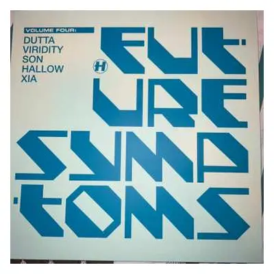 LP Various: Future Symptoms Vol. 4