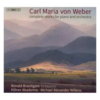 SACD Carl Maria von Weber: Complete Works For Piano And Orchestra