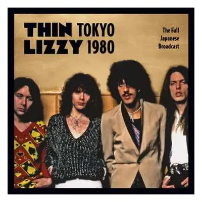 2LP Thin Lizzy: Tokyo 1980