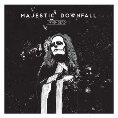 CD Majestic Downfall: ...When Dead