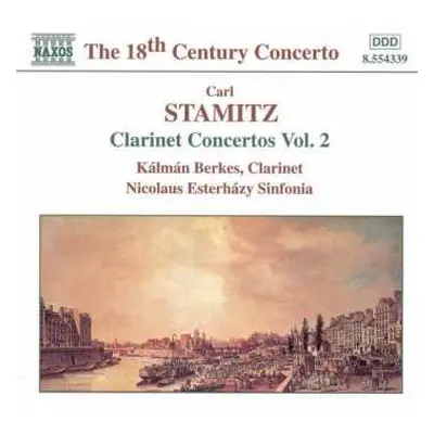 CD Carl Stamitz: Clarinet Concertos Volume 2