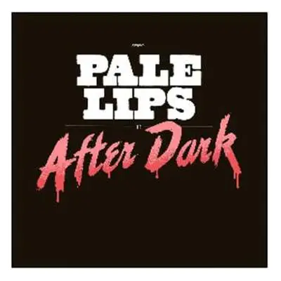 CD Pale Lips: After Dark