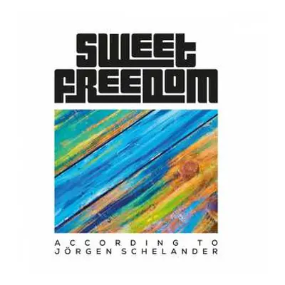 CD Sweet Freedom: According To Jörgen Schelander