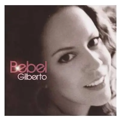 CD Bebel Gilberto: Bebel Gilberto