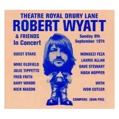 2LP Robert Wyatt: Theatre Royal Drury Lane: Live 1974