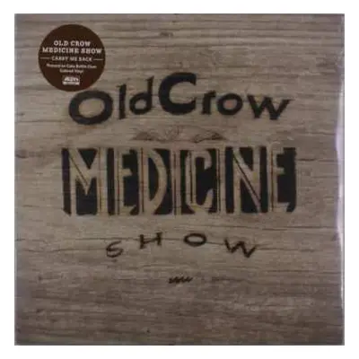 LP Old Crow Medicine Show: Carry Me Back CLR