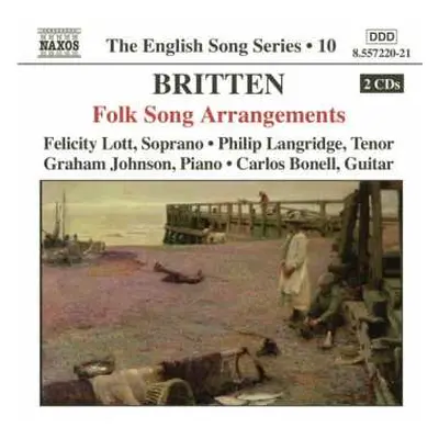 2CD Benjamin Britten: Benjamin Britten - The Folk Songs