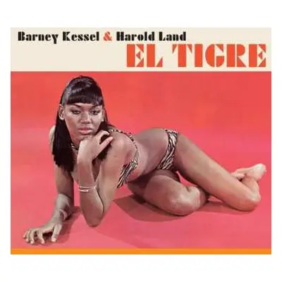 CD Barney Kessel: El Tigre LTD