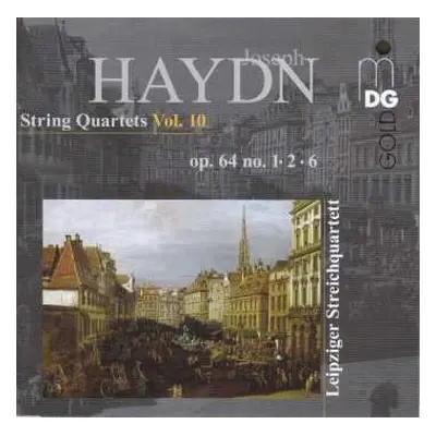 CD Joseph Haydn: String Quartets Vol. 10: Op. 64 No. 1, 2, 6