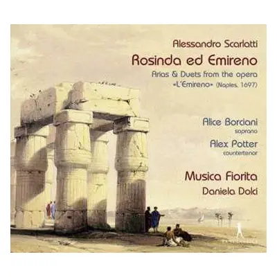 CD Alessandro Scarlatti: Rosinda Ed Emireno - Arias & Duets From The Opera "L'Emireno" (Naples 1