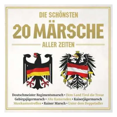 CD Various: Die Schönsten 20 Märsche Aller Zeiten