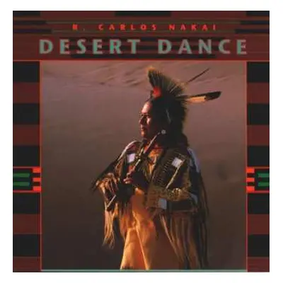 CD R. Carlos Nakai: Desert Dance