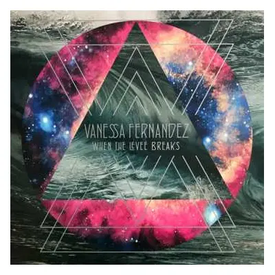 3LP Vanessa Fernandez: When The Levee Breaks NUM