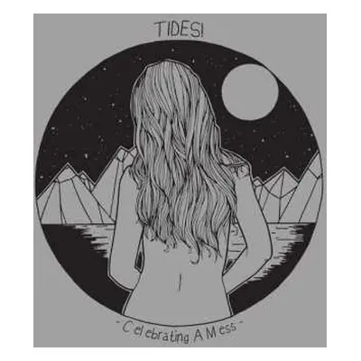 CD Tides!: Celebrating A Mess