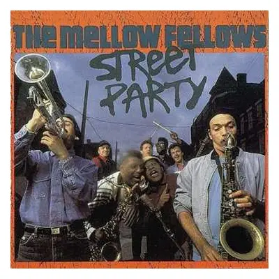 CD The Mellow Fellows: Street Party