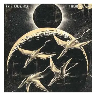 2CD The Ducks: High Flyin'