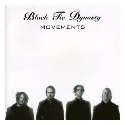 CD Black Tie Dynasty: Movements