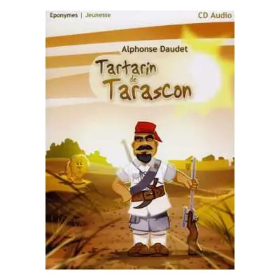 CD Alphonse Daudet: Tartarin De Tarascon