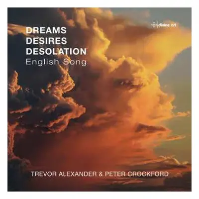 CD George Butterworth: Trevor Alexander & Peter Crockford - Dreams, Desires, Desolation