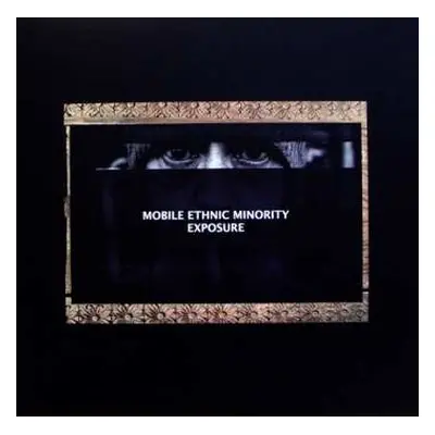 LP Mobile Ethnic Minority: Exposure LTD