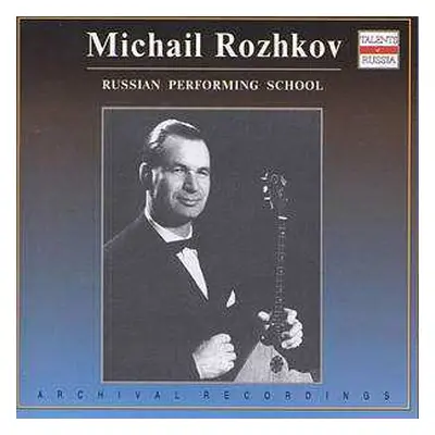 CD Various: Michail Rozhkov,balalaika