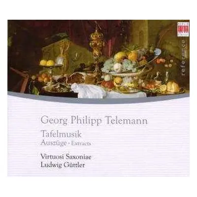 CD Georg Philipp Telemann: Tafelmusik : Auszuge Extracts