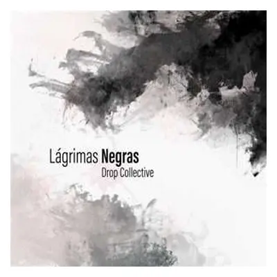 SP Drop Collective: Lágrimas Negras