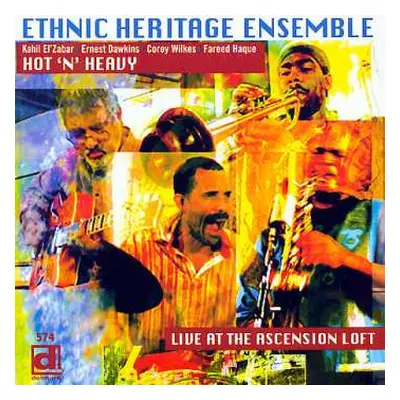 CD Ethnic Heritage Ensemble: Hot 'N' Heavy | Live At The Ascension Loft