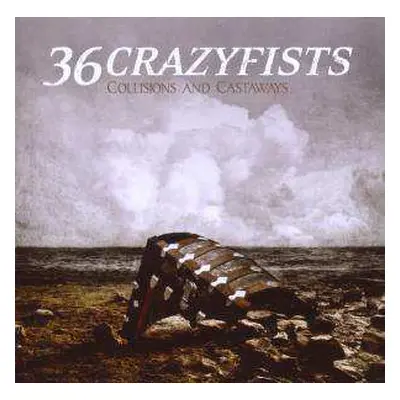 CD 36 Crazyfists: Collisions And Castaways