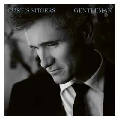 CD Curtis Stigers: Gentleman