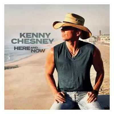 CD Kenny Chesney: Here And Now