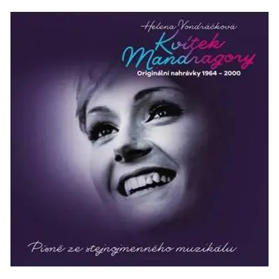 2CD Helena Vondráčková: Kvítek Mandragory – Originální Nahrávky 1964-2000