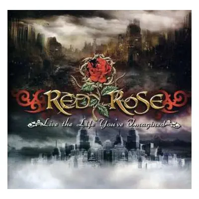 CD Red Rose: Live The Life You've Imagined