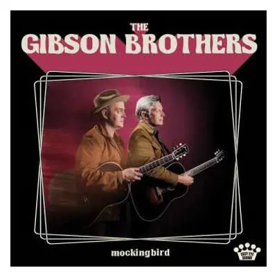 CD Gibson Brothers: Mockingbird