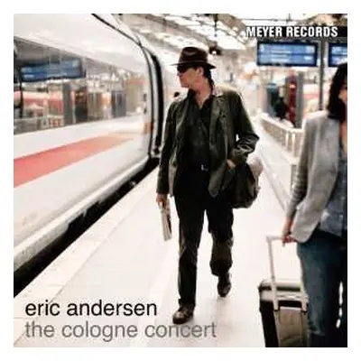 LP Eric Andersen: The Cologne Concert