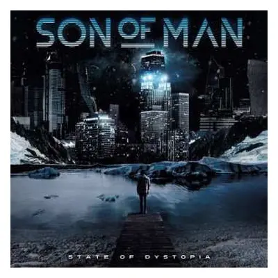 CD Son Of Man: State Of Dystopia