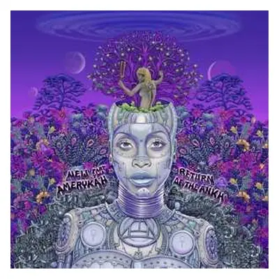 2LP Erykah Badu: New Amerykah Part Two: Return Of The Ankh LTD | CLR