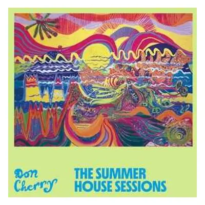 LP Don Cherry: The Summer House Sessions